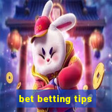 bet betting tips